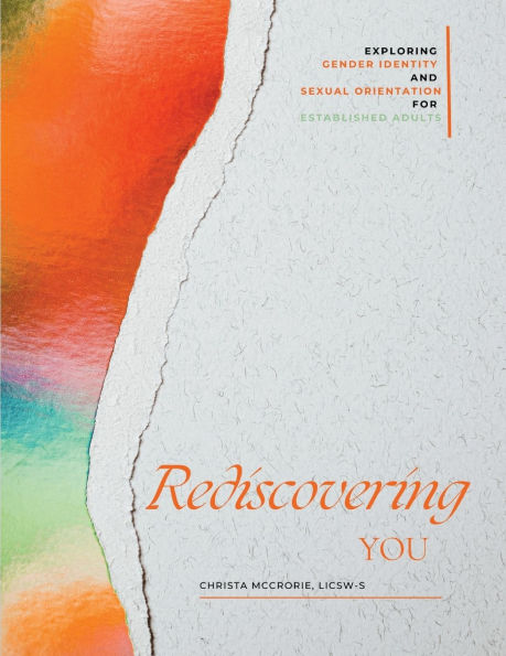 Rediscovering You: Exploring Gender Identity and Sexual Orientation for Established Adults