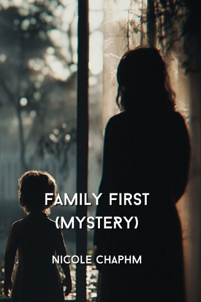 Family First (MYSTERY)