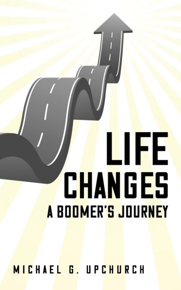 Life Canges: A Boomer's Journey