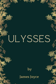 Title: Ulysses, Author: James Joyce