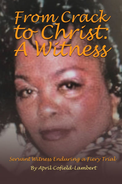 From Crack to Christ: A Witness