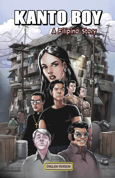 Kanto Boy: A Filipino Story
