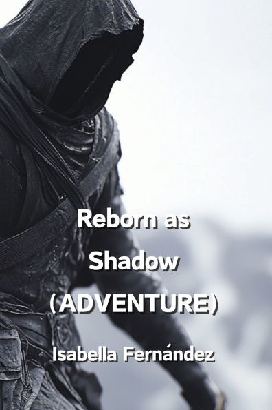 Reborn as Shadow (ADVENTURE)