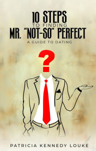 Title: 10 Steps To Finding Mr. 
