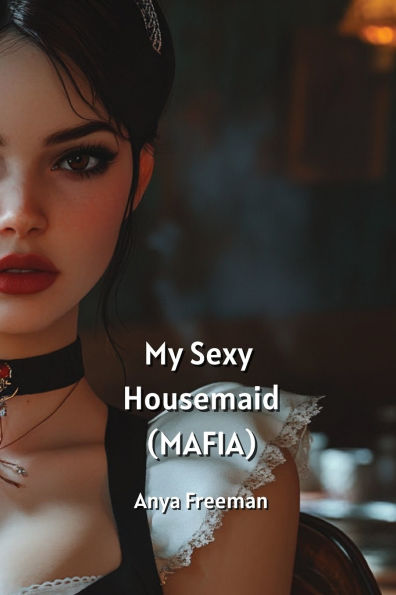 My Sexy Housemaid