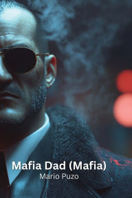Title: Mafia Dad, Author: Mario Puzo