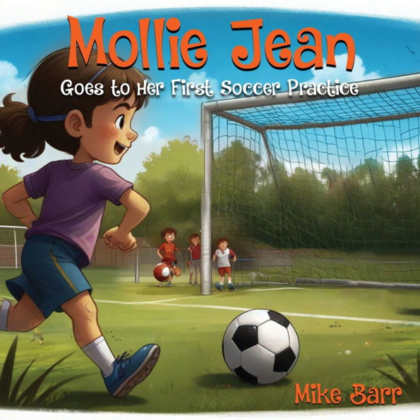 Mollie Jean Goes To Her First Soccer Practice