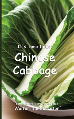 It's Time to Eat Chinese Cabbage