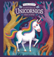 Title: 20 historias de unicornios para dormir, Author: Blume Potter