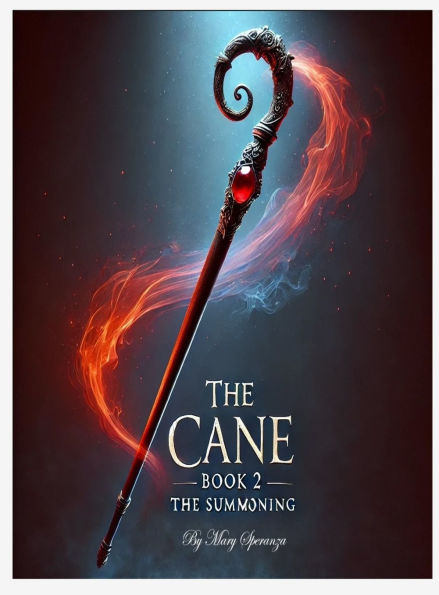 The Cane - Book 2 Summoning