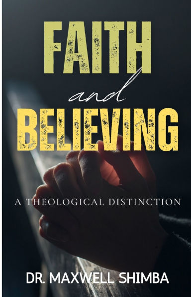 Faith and Believing
