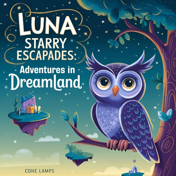 Luna Starry Escapades: Adventures in Dreamland