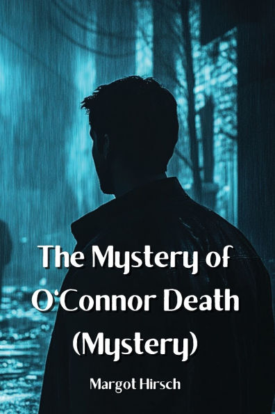 The Mystery of O'Connor Death (Mystery)