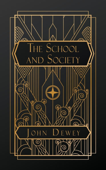 The School and Society
