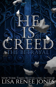 Title: He Is Creed Part One, Author: Lisa Renee Jones