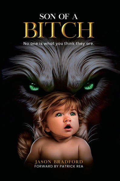 Son of a BITCH (THE SAGA)