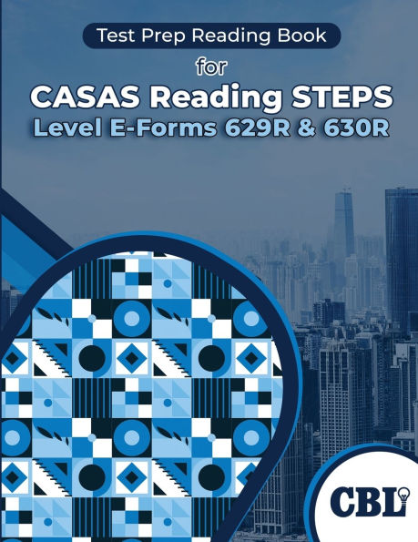 Test Prep Reading Book for CASAS STEPS Level E-Forms 629R & 630R