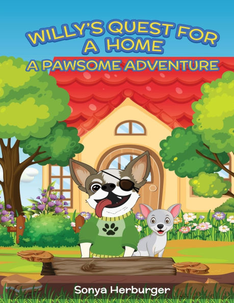 Willys Quest for A Home - Pawsome Adventure