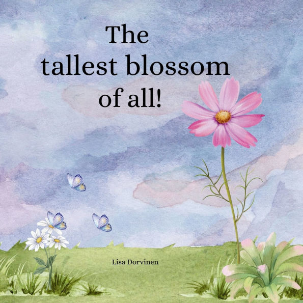 The tallest blossom of all