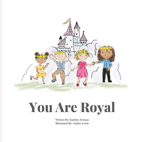 You are Royal