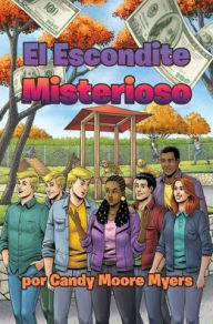 Title: El Escondite Misterioso, Author: Candy Moore Myers