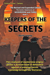 Title: Keepers of the Secrets.: The Revised and Expanded Edition., Author: David Lemmo