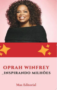 Title: Oprah Winfrey: Inspirando Milhï¿½es, Author: Max Editorial