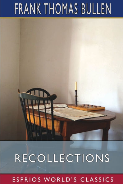Recollections (Esprios Classics)