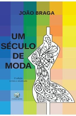 Um sï¿½culo de moda