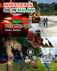 Title: INVESTIEREN SIE IN MALAWI - Visit Malawi - Celso Salles: Investieren Sie in die Afrika-Sammlung, Author: Celso Salles