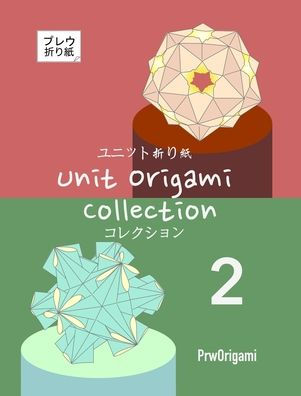 Unit Origami Collection 2