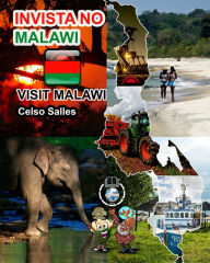 Title: INVISTA NO MALAWI - Visit Malawi - Celso Salles: Coleï¿½ï¿½o Invista em ï¿½frica, Author: Celso Salles