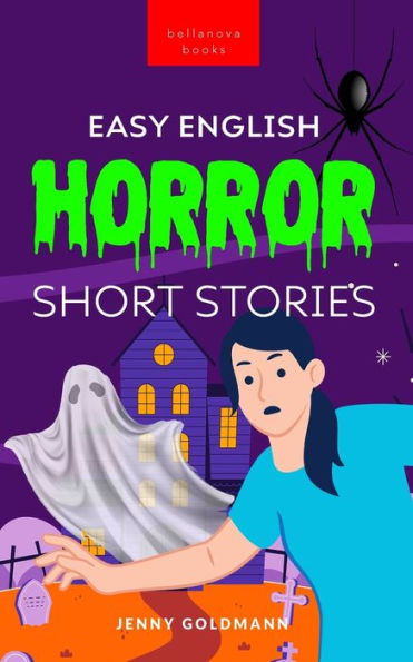 Easy English Horror Short Stories: 9 Spooky Tales for Adventurous Learners