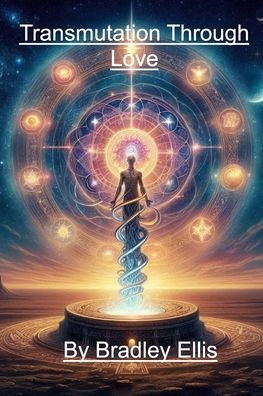 Transmutation Through Love