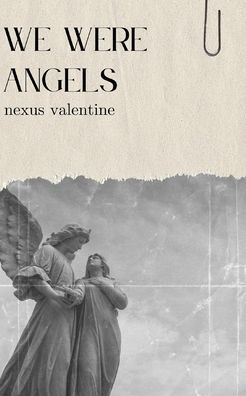 We Were Angels