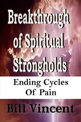 Breakthrough of Spiritual Strongholds