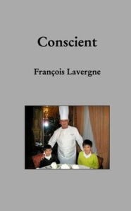 Title: Conscients, Author: Franïois Lavergne