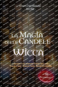 Title: La Magia delle Candele Wicca: 