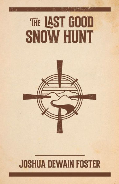 The Last Good Snow Hunt