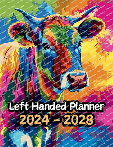 Cow Left Handed Planner v1: 5 Year Monthly Large 60 Month Calendar Gift For People Who Love Farm Animlas, Bull Lovers 8.5 x 11 Inches