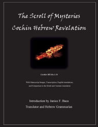 Free download audio books ipod The Scroll of Mysteries: The Cochin Hebrew Revelation