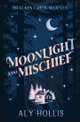 Moonlight and Mischief