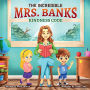 The Incredible Mrs. Banks: Kindness Code: