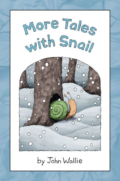 More Tales with Snail