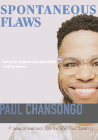 Title: Spontaneous Flaws, Author: Paul Chansongo