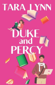 Title: Duke and Percy, Author: Tara Lynn