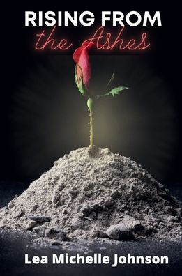 Rising from the Ashes