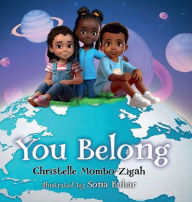 Title: You Belong, Author: Christelle Mombo-zigah