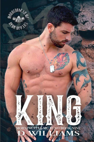 King: A MorningStar MC Novel, Reno Chapter Book Nine:
