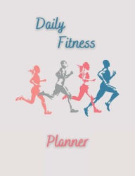 Title: Daily Fitness Planner, Author: Merrileigh Marshall